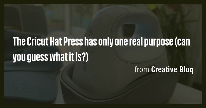 The Cricut Hat Press has only one real purpose (can you guess what it ...