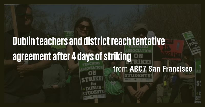 Dublin teachers and district reach tentative agreement after 4 days of ...