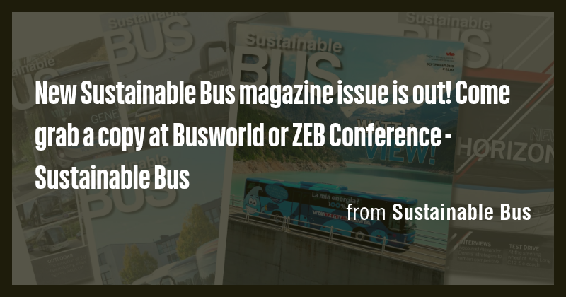 New Sustainable Bus magazine issue is out! Come grab a copy at Busworld ...
