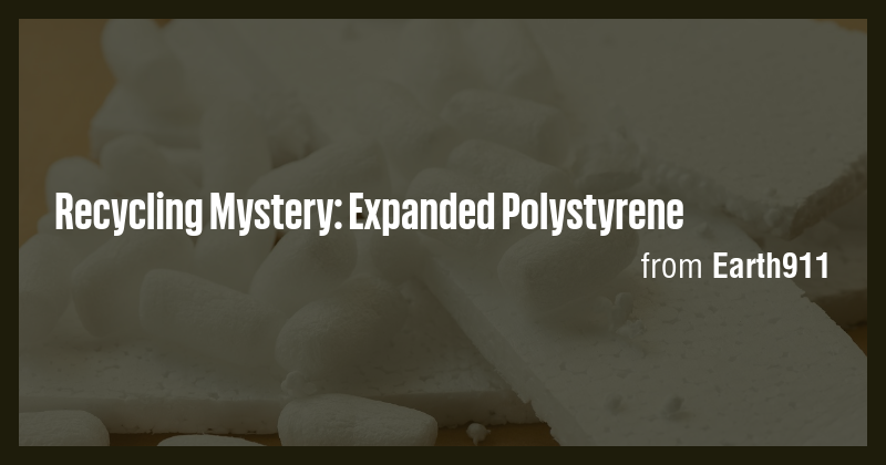 Recycling Mystery: Expanded Polystyrene - Briefly