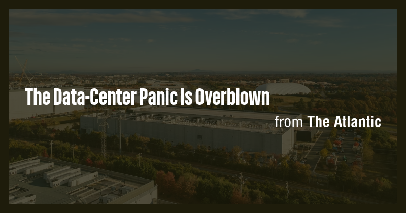 The Data-Center Panic Is Overblown - Briefly
