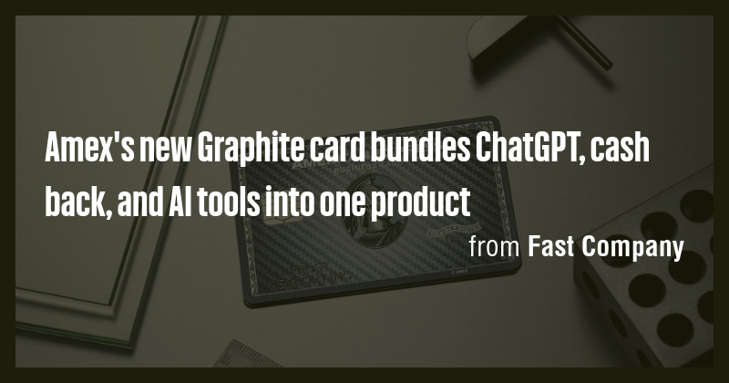 Amex's new Graphite card bundles ChatGPT, cash back, and AI tools into ...