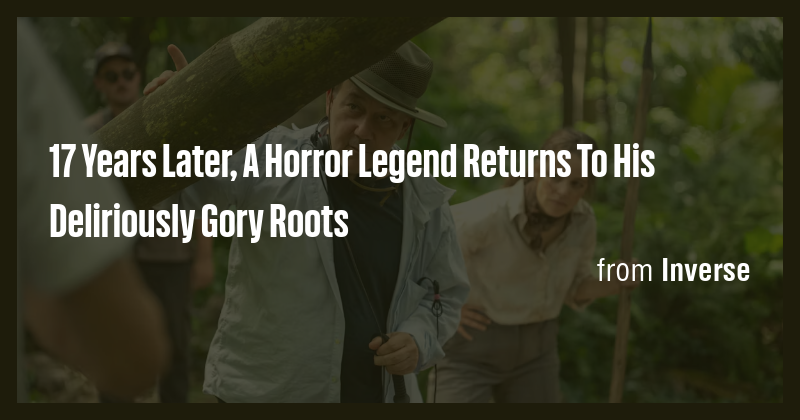 17 Years Later, A Horror Legend Returns To His Deliriously Gory Roots ...