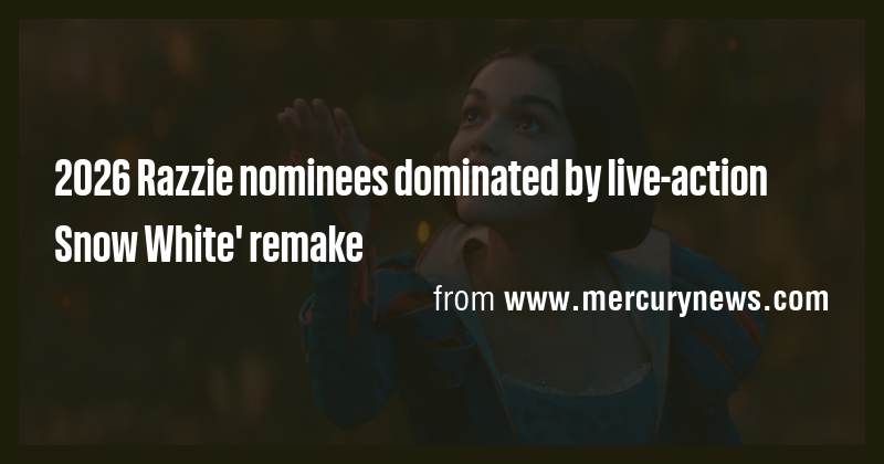 2026 Razzie nominees dominated by live-action Snow White' remake - Briefly