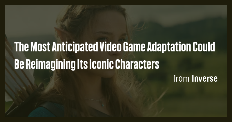 The Most Anticipated Video Game Adaptation Could Be Reimagining Its ...