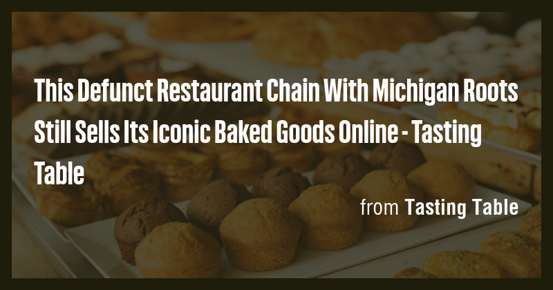 This Defunct Restaurant Chain With Michigan Roots Still Sells Its ...