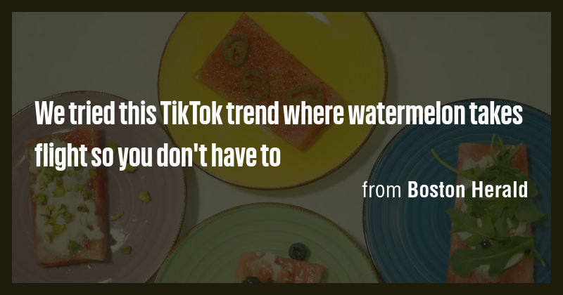 We tried this TikTok trend where watermelon takes flight so you don't ...