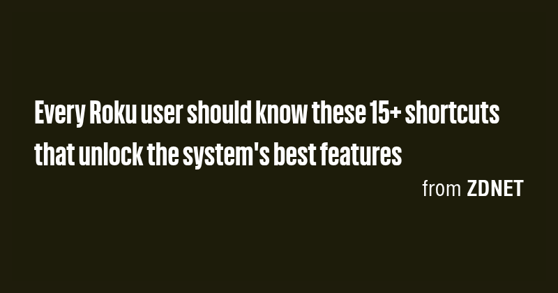 Every Roku user should know these 15+ shortcuts that unlock the system ...