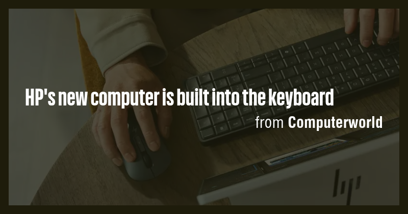 HP's new computer is built into the keyboard - Briefly