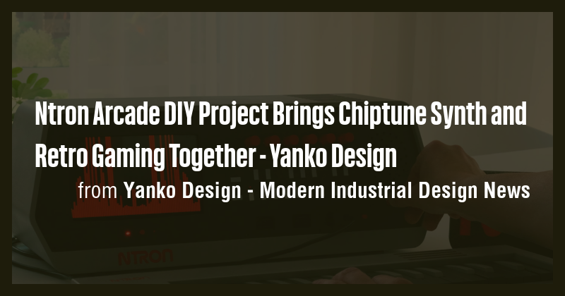 Ntron Arcade DIY Project Brings Chiptune Synth and Retro Gaming ...