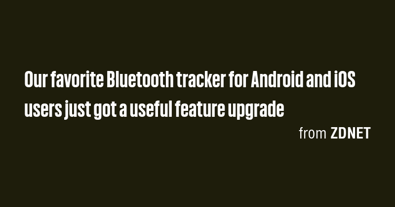 Our favorite Bluetooth tracker for Android and iOS users just got a ...