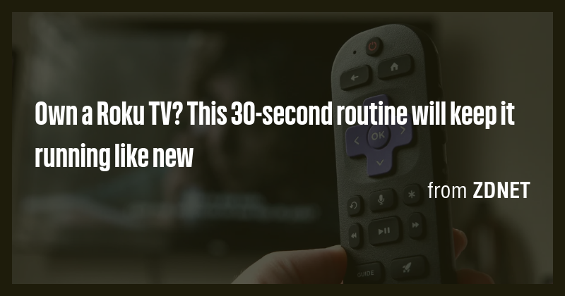 Own a Roku TV? This 30-second routine will keep it running like new ...