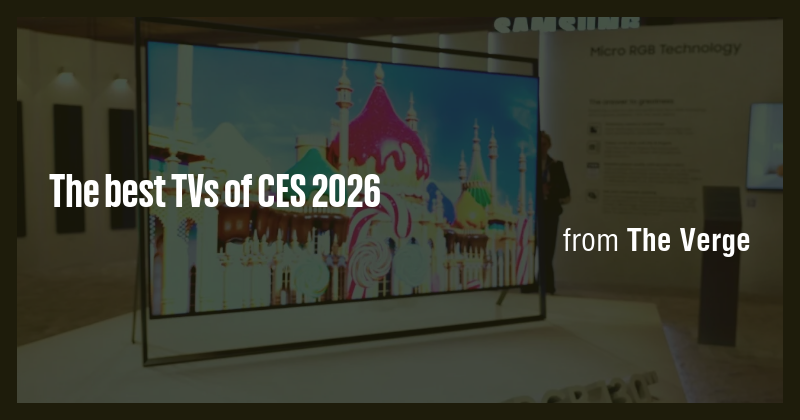 The best TVs of CES 2026 - Briefly