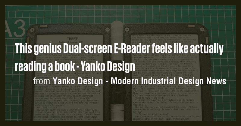 This genius Dual-screen E-Reader feels like actually reading a book ...