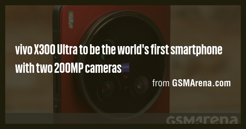 vivo X300 Ultra to be the world's first smartphone with two 200MP ...