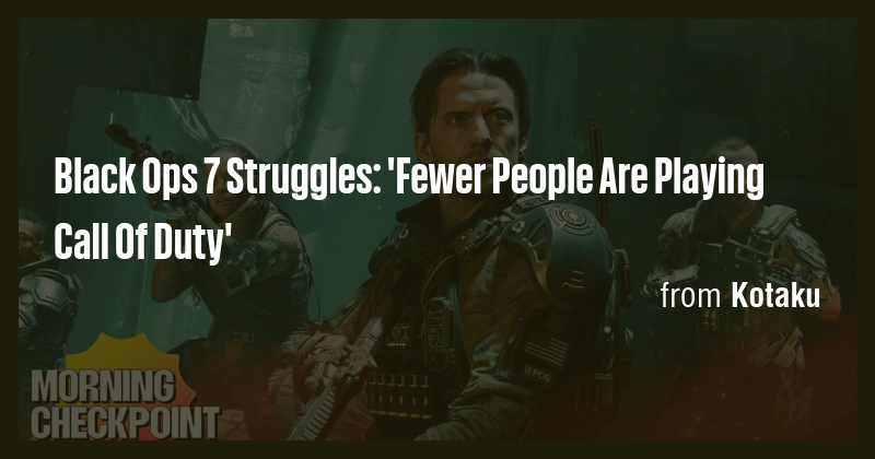 Black Ops 7 Struggles: 'Fewer People Are Playing Call Of Duty' - Briefly