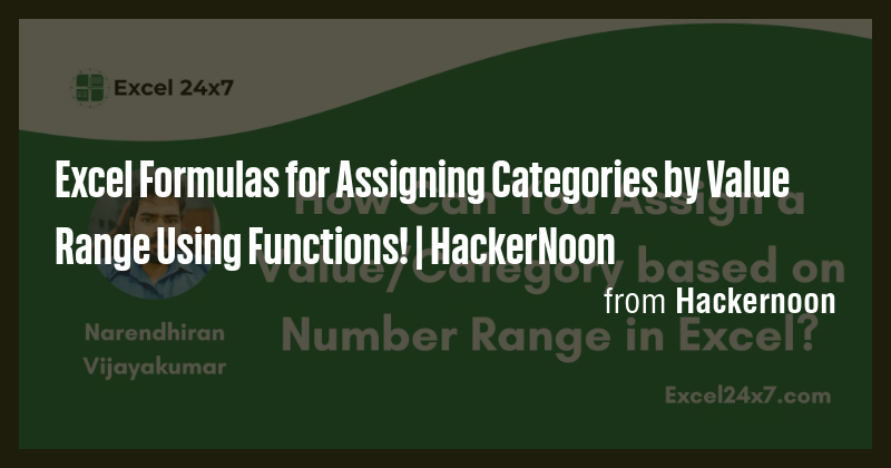 Excel Formulas for Assigning Categories by Value Range Using Functions ...