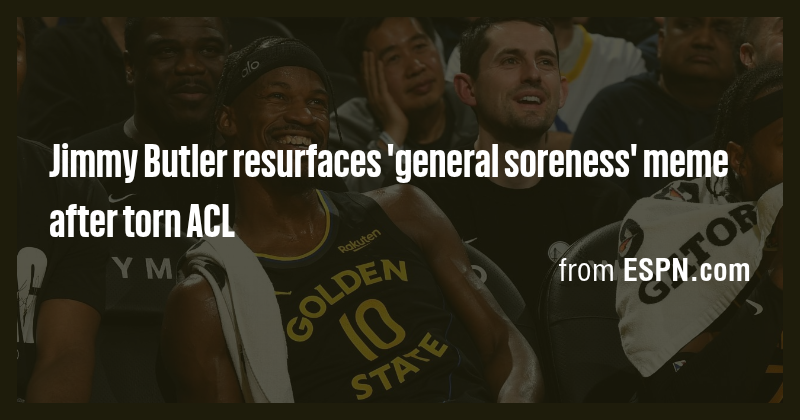 Jimmy Butler resurfaces 'general soreness' meme after torn ACL - Briefly