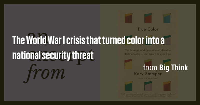 The World War I crisis that turned color into a national security ...