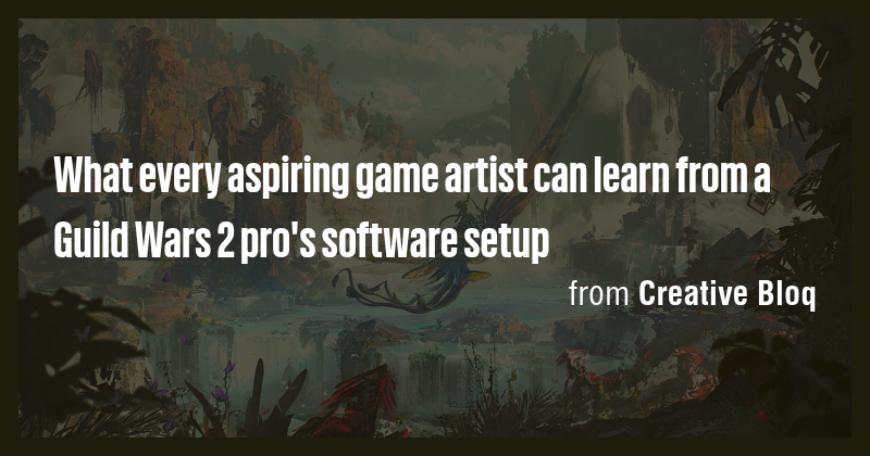 What every aspiring game artist can learn from a Guild Wars 2 pro's ...
