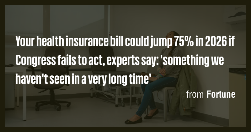 Your health insurance bill could jump 75% in 2026 if Congress fails to ...