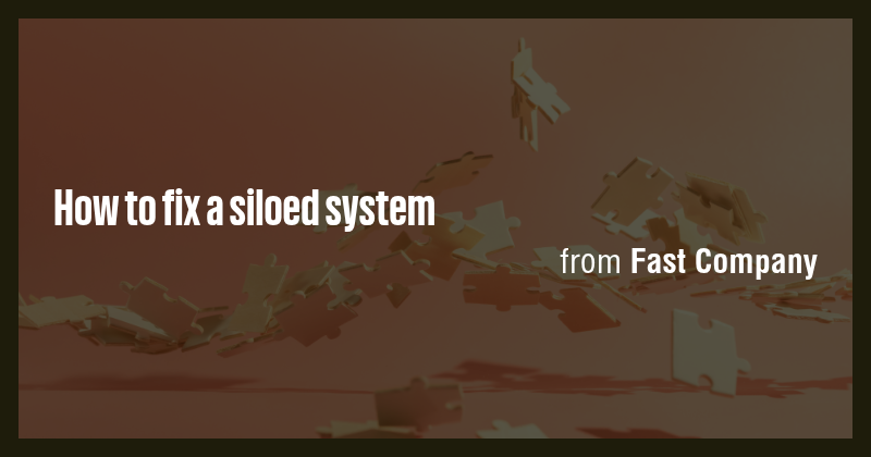 How to fix a siloed system - Briefly