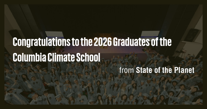 Congratulations to the 2026 Graduates of the Columbia Climate School ...