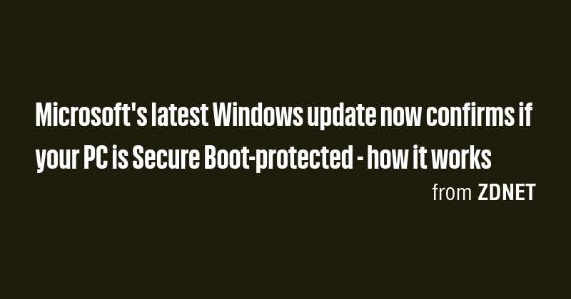 Microsoft's latest Windows update now confirms if your PC is Secure ...