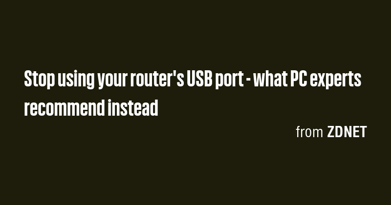 Stop using your router's USB port - what PC experts recommend instead ...
