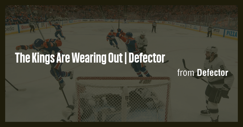 The Kings Are Wearing Out | Defector - Briefly