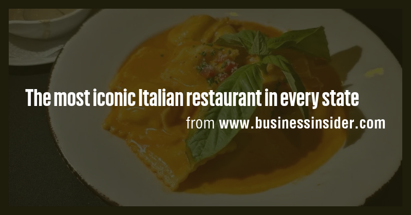 The most iconic Italian restaurant in every state - Briefly