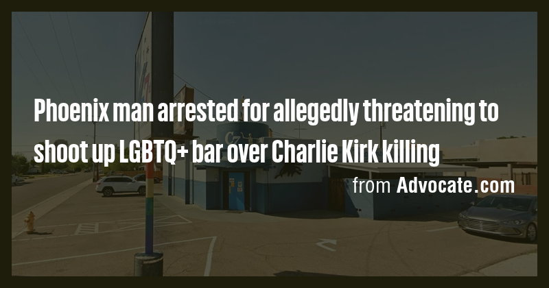 Phoenix man arrested for allegedly threatening to shoot up LGBTQ+ bar ...