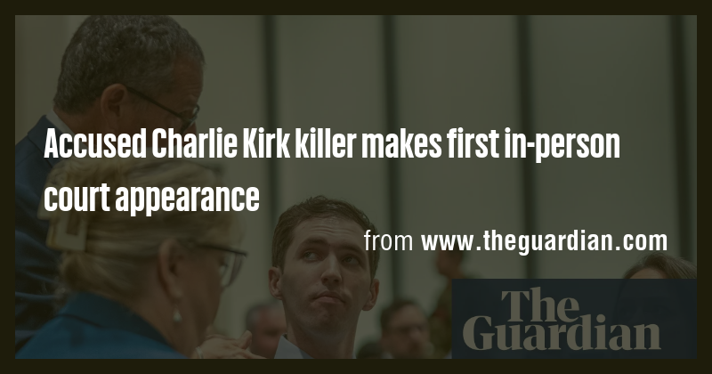 Accused Charlie Kirk killer makes first in-person court appearance ...
