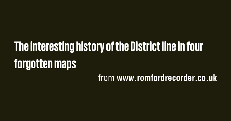 The interesting history of the District line in four forgotten maps ...