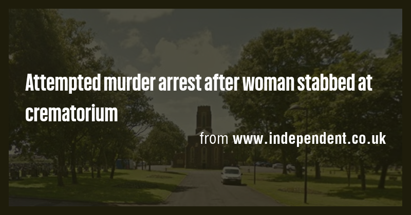 Attempted murder arrest after woman stabbed at crematorium - Briefly