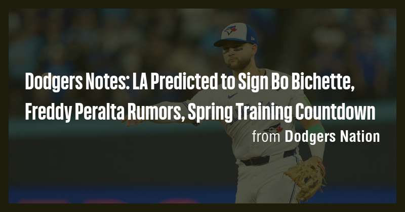 Dodgers Notes: LA Predicted to Sign Bo Bichette, Freddy Peralta Rumors ...