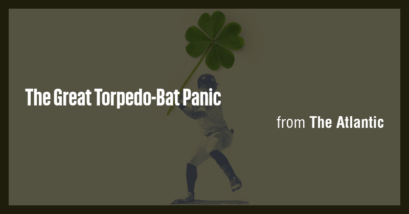 The Great Torpedo-Bat Panic - Briefly