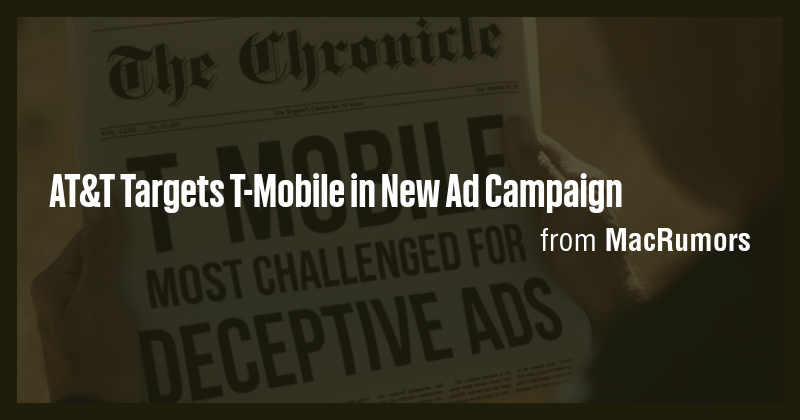 AT&T Targets T-Mobile in New Ad Campaign - Briefly