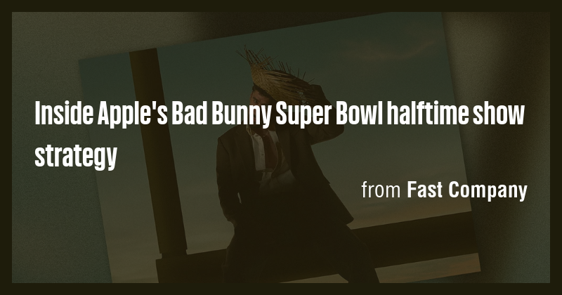 Inside Apple's Bad Bunny Super Bowl halftime show strategy - Briefly
