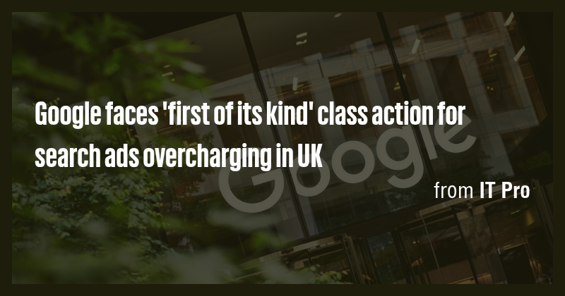 Google faces 'first of its kind' class action for search ads ...