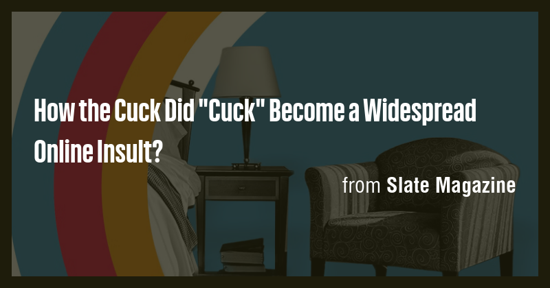 How the Cuck Did 