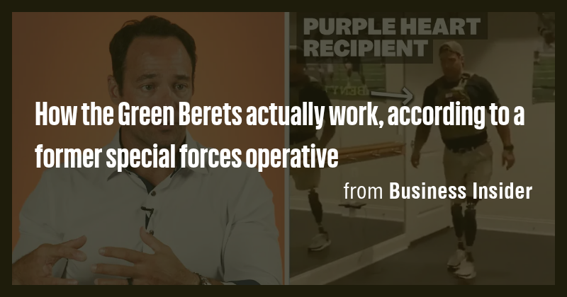 How the Green Berets actually work, according to a former special ...