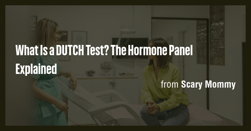 What Is a DUTCH Test? The Hormone Panel Explained - Briefly