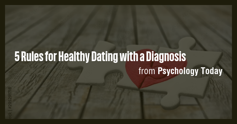 5 Rules for Healthy Dating with a Diagnosis - Briefly