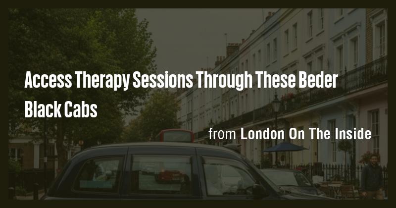 Access Therapy Sessions Through These Beder Black Cabs - Briefly
