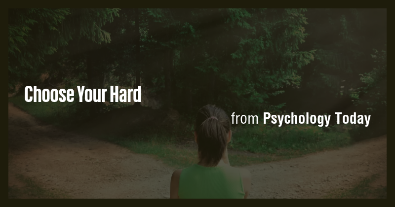 Choose Your Hard - Briefly