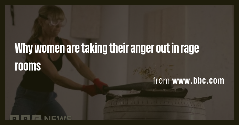 Why women are taking their anger out in rage rooms - Briefly