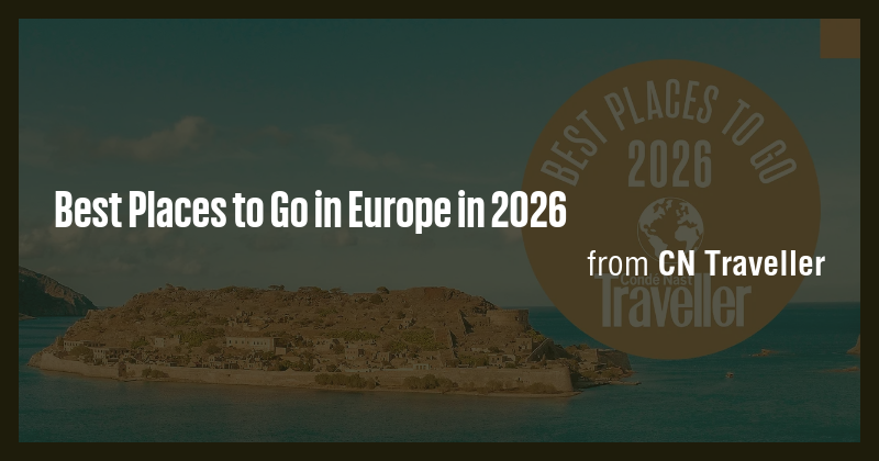 Best Places to Go in Europe in 2026 - Briefly