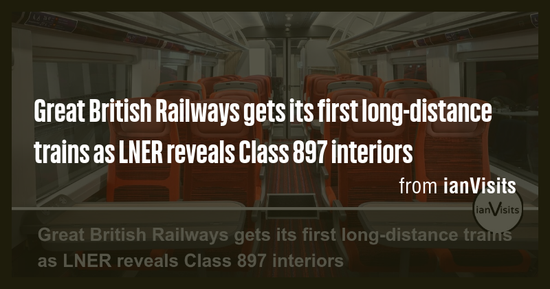 Great British Railways gets its first long-distance trains as LNER ...