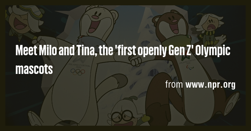 Meet Milo and Tina, the 'first openly Gen Z' Olympic mascots - Briefly